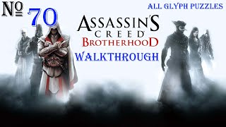 Assassins Creed Brotherhood \ Side Memories  All Glyph Puzzles [upl. by Yelsehc788]