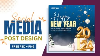 Happy New Year 2024  Social Media Post Design  Photoshop [upl. by Airitak]