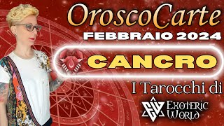 Cancro ♋ Oroscopo Febbraio 2024  OroscoCarte  Lettura con Tarocchi e Oracoli  Exoteric World [upl. by Katrine]