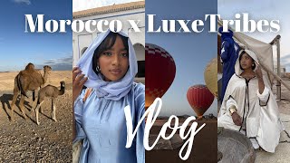 Morocco Vlog  Luxe Tribes [upl. by Haimrej]