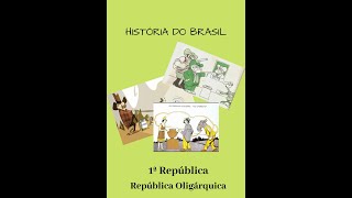 República Oligárquica República Velha  História do Brasil com Prof Rodrigo Badaró [upl. by Ribal180]