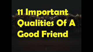 Important Qualities Of A Good Friend [upl. by Ferris278]