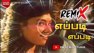 Eppadi eppadi samanjathu eppadi songs remix🥁😇remix dj no1trending [upl. by Ayardna640]