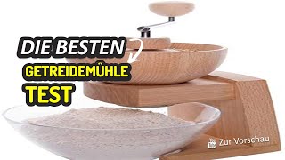 Die Besten Getreidemühle Test 2023 [upl. by Nylitsirk]