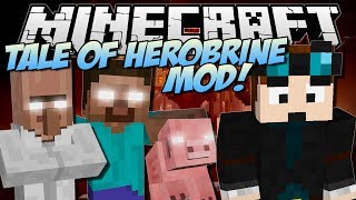 THE TALE OF HEROBRINE  Minecraft Mod Showcase [upl. by Sikata115]