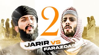 JARIR VS FARASDA9 2  2 معركة الجرير و الفرزدق [upl. by Nessnaj]