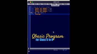 Qbasic program for class 6 to 8 qbasic tutorial [upl. by Eenahc797]