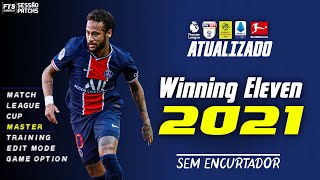 WINNING ELEVEN 2021 ATUALIZADO PARA ANDROID  PS1 [upl. by Arised187]