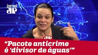 Janaína Paschoal pacote anticrime de Moro é divisor de águas [upl. by Lusar]