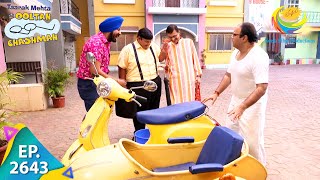 Taarak Mehta Ka Ooltah Chashmah  Episode 2643  Full Episode [upl. by Anhcar]