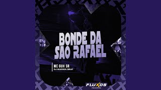 Bonde da São Rafael [upl. by Evers]