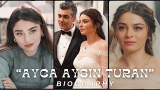 Turkish actor quotAyca Aysin Turan quot Biography age height marriage full life history biography [upl. by Anihcak]