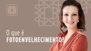 O que é o fotoenvelhecimento  Dra Paula Sanchez  Dermatologia [upl. by Ongineb]