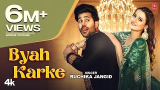 Byah Karke  Ruchika Jangid Feat Vivek Raghav Kanishka Sharma  New Haryanvi Video Song 2024 [upl. by Wini360]