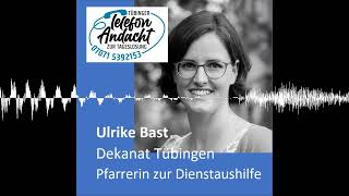 24 10 27 Ulrike Bast  Tübinger Telefonandacht zur Tageslosung [upl. by Lowndes]