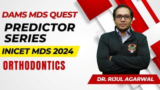 INICET MDS Predictor series  Orthodontics by Dr Rijul Agarwal [upl. by Feune]