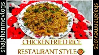 Restaurant Style Chicken Fried Rice Recipe by Shajahan Me Vlogsvideo [upl. by Neeluj]