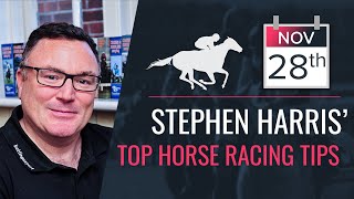 Stephen Harris’ top horse racing tips for Thursday 28th November [upl. by Lunn]