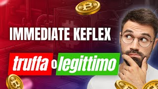 Immediate Keflex Recensioni 🥵Truffa o legittimo Guarda Come ottenere profitti 10 volte superiori [upl. by Hplodur]