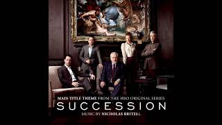 Succession Main Title Theme Nicholas Britell Succession HBO Original Series Soundtrack [upl. by Ahterahs]