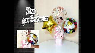 HERMOSAS IDEAS DE ARREGLO DE GLOBLOS PARA GRADUADOS 👨‍🎓 IDEAS PARA REGALAR A NUESTROS GRADUADOS 💞 [upl. by Rednaskela576]