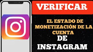 Cómo verificar el estado de monetización de la cuenta de Instagram [upl. by Meuser7]