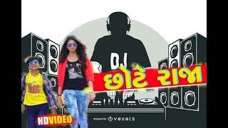 Chote Raja Tapori Mix Dj Dharmesh Download link [upl. by Samford]