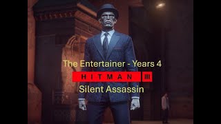 Hitman 3  Elusive Target Arcade  The Entertainer  Years 4 [upl. by Luebke306]