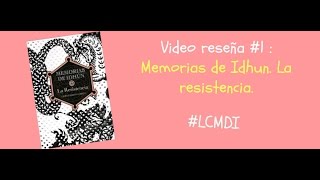 Video reseña 1 Memorias de Idhun quotLa resistenciaquot [upl. by Bernadine665]