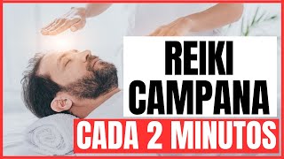 REIKI campanillas cada 2 minutosReiki Music con BellCampana cada 2 minutos Sanación energética [upl. by Aimal]