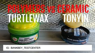 Synthetic Polymer VS Ceramic Wax  Turtlewax Hard Shell v Tonyin Crystal Coating Wax TW04A [upl. by Valentin]