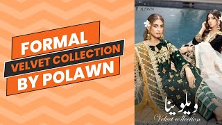 Formal Velvet Collection By Polawn [upl. by Mahoney]