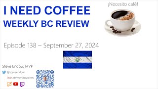 I Need Coffee  Episode 138  BC Weekly Update [upl. by Emmerich]