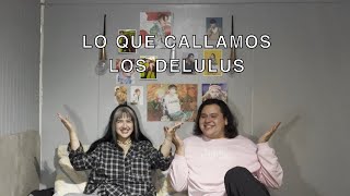 LO QUE CALLAMOS LOS DELULUS  CAPITULO 6 [upl. by Ahsayn]