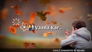 30 sec whatspp status  Lyrics Song  Romantic hindi song [upl. by Bina995]