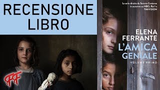 Lamica Geniale VOL1° Elena Ferrante Recensione Libro 📘  Federica Falco [upl. by Acinoed43]