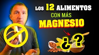 🔥 𝗟𝗔 𝗟𝗜𝗦𝗧𝗔 tan 𝗘𝗦𝗣𝗘𝗥𝗔𝗗𝗔 👉 12 Alimentos Ricos en Magnesio que Te Sorprenderán la BANANA NO ESTÁ [upl. by Amice631]