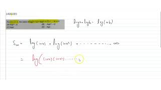 for 0 lt x lt 1 the value of log1xlog1x2oo is [upl. by Adnohsak28]