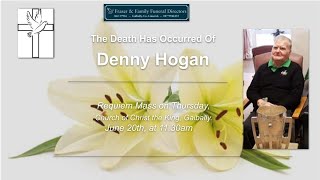 The death has occurred of Denny Hogan Rip [upl. by Cherilynn153]