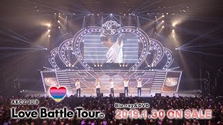 ABCZ「ABCZ 2018 Love Battle Tour」60秒 SPOT [upl. by Niret413]