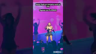 Danna Paola En Concierto Vacío en XT4S1S Tour Usa PLAYBACK OTRA VEZ  DannaPaola [upl. by Eliot]