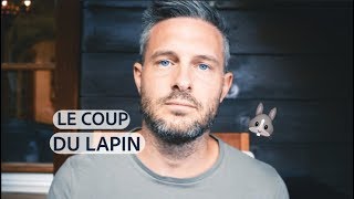 LE COUP DU LAPIN  Questce que cest finalement [upl. by Ereveniug422]