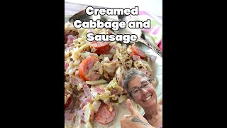 How to make Creamed Cabbage and Sausage [upl. by Naujd905]