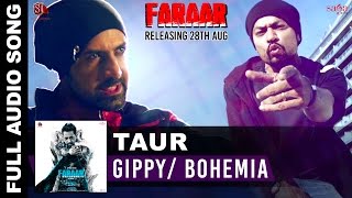 Taur  Bohemia Gippy Grewal  Full Audio  Faraar  Latest Punjabi Songs 2015 [upl. by Sucramaj]