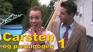 Carsten og pædagogen 1 [upl. by Ainafets]