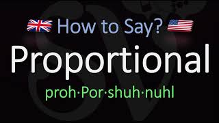 How to Pronounce Proportional CORRECTLY Meaning amp Pronunciation [upl. by Ames]