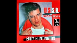 Eddy Huntington  USSR Shoot Mix 1987 [upl. by Mcconaghy]