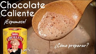 CHOCOLATE CALIENTE ESPUMOSO  ABUELITA  ¿CÓMO PREPARAR [upl. by Aihsitan]