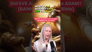 Did Eve Actually CREATE ADAM Banned from the Bible gnostic god occult esoteric mystic [upl. by Esetal]