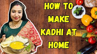 How To Make Tasty Kadhi  Dahi Se Kadhi Kaise Banaye  Yashalskirasoi [upl. by Irovi]